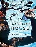 freedom house cover poem