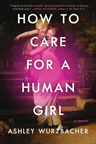 how to care for a human girl cover Most Anticipated